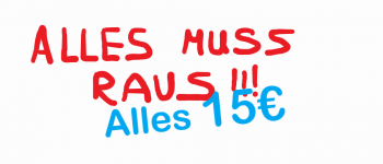 Alles muss raus